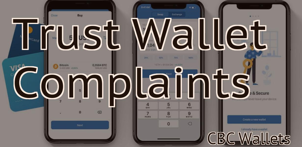 Trust Wallet Complaints