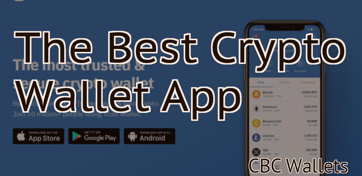The Best Crypto Wallet App