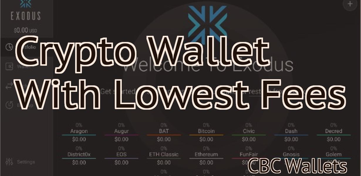 Crypto Wallet With Lowest Fees