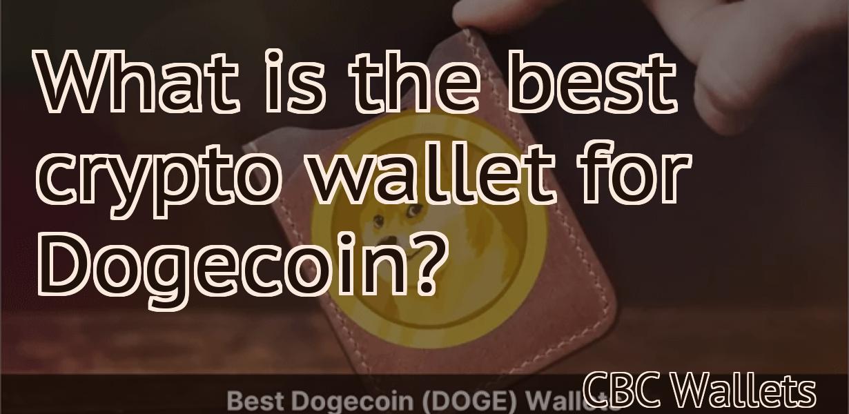 What is the best crypto wallet for Dogecoin?