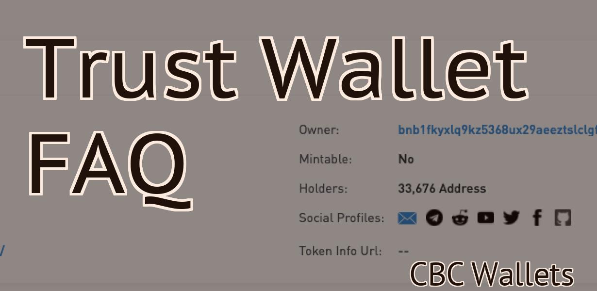 Trust Wallet FAQ