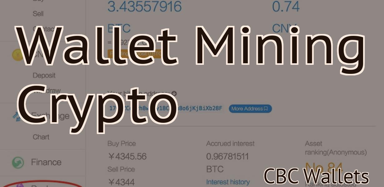 Wallet Mining Crypto