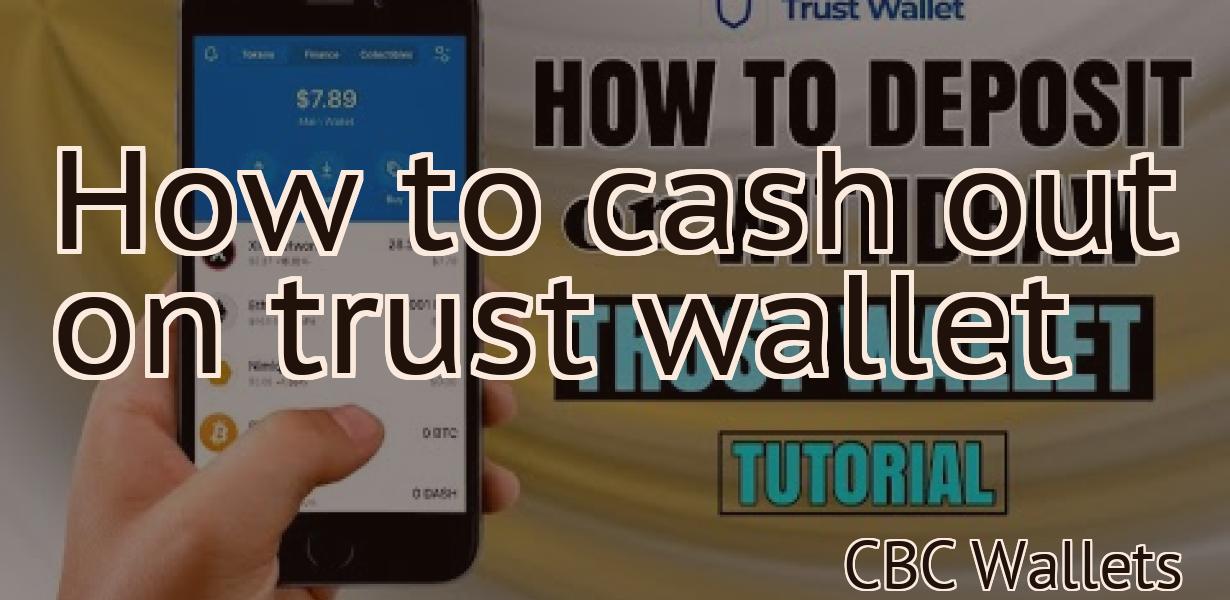 How to cash out on trust wallet