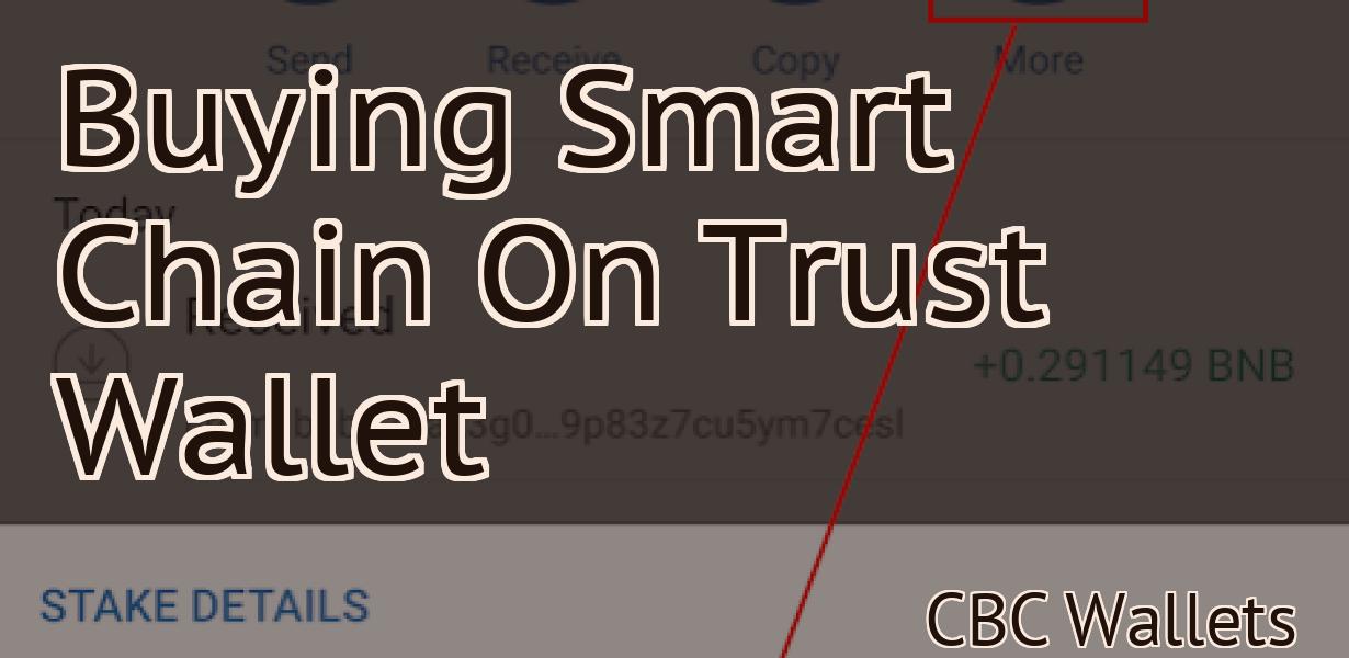 Buying Smart Chain On Trust Wallet