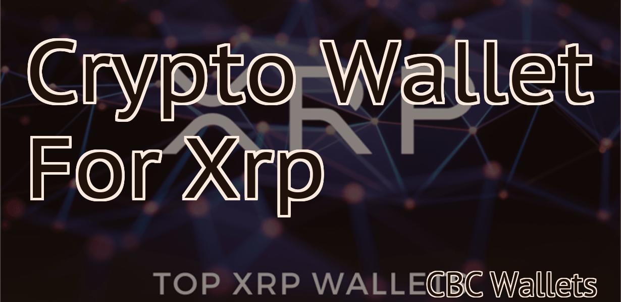Crypto Wallet For Xrp