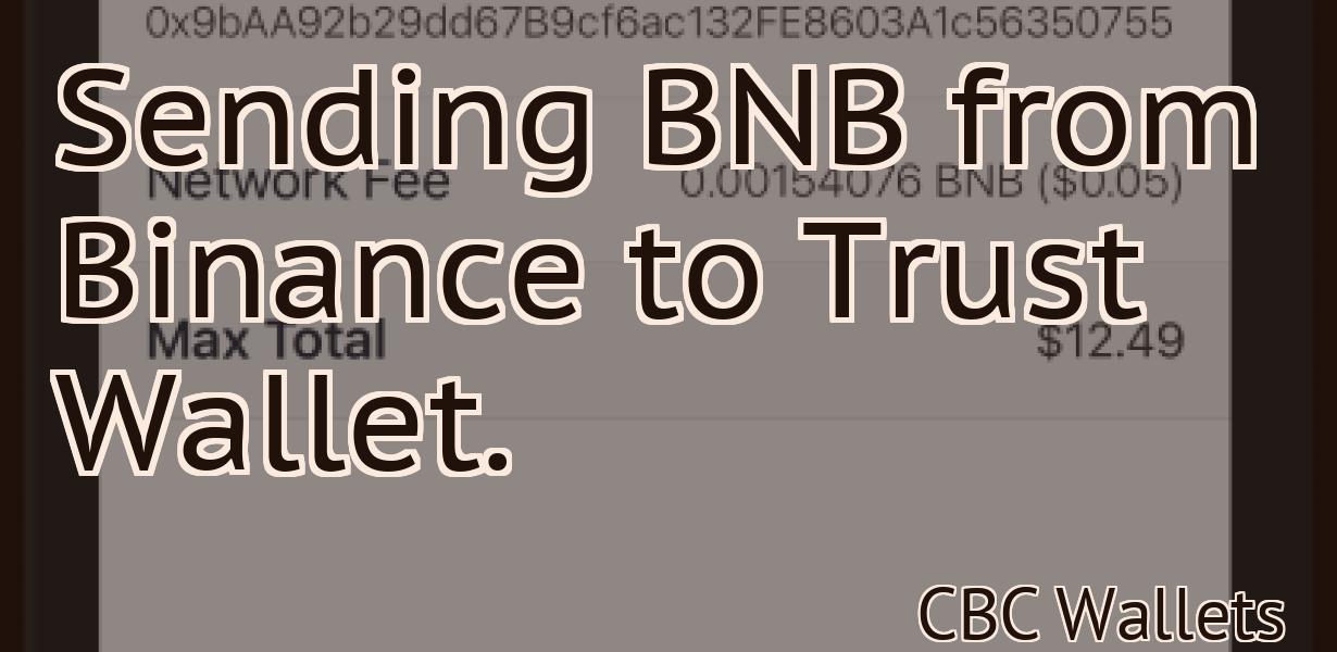 Sending BNB from Binance to Trust Wallet.