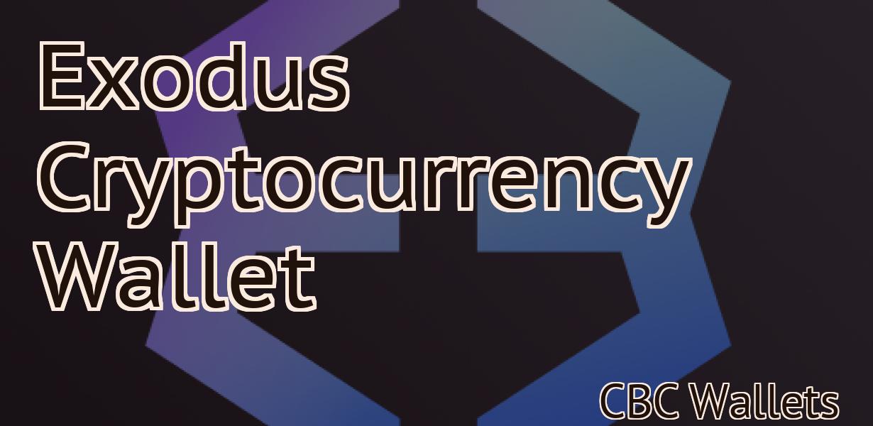 Exodus Cryptocurrency Wallet
