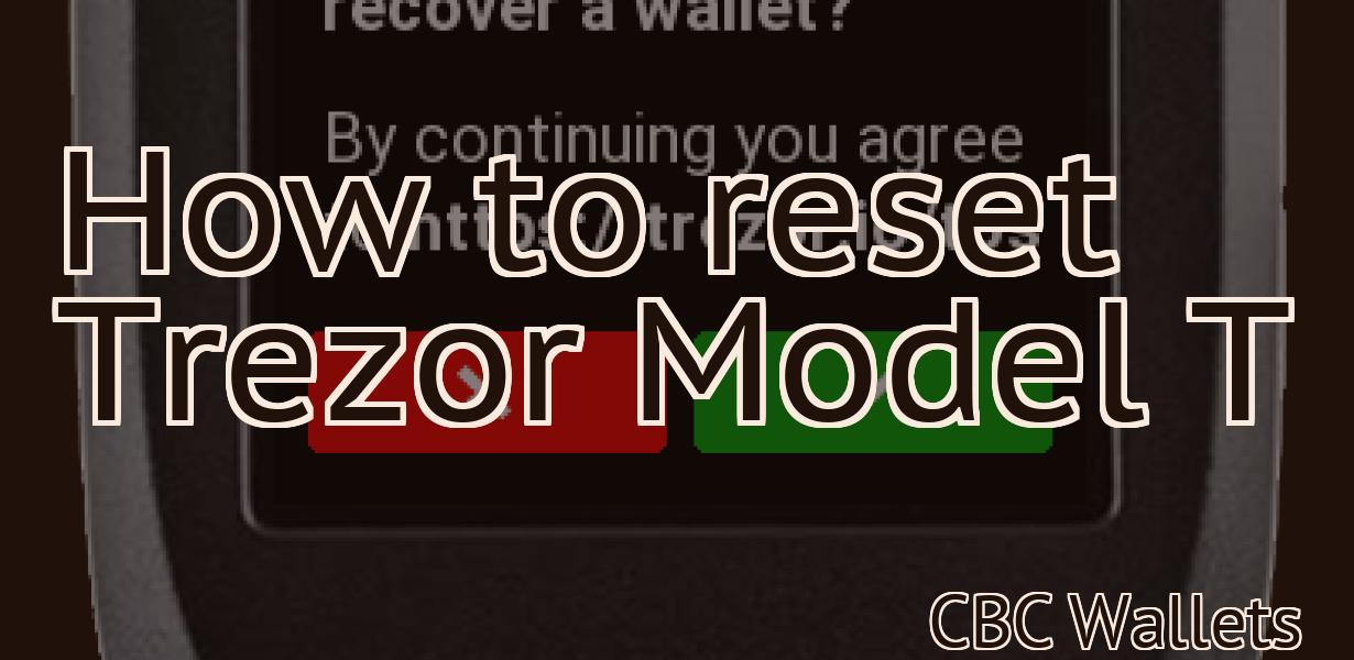 How to reset Trezor Model T