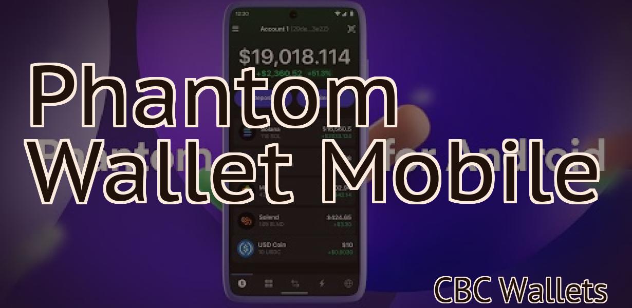 Phantom Wallet Mobile