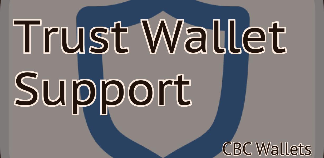 Trust Wallet Support