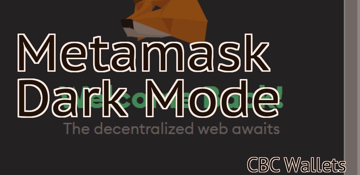Metamask Dark Mode