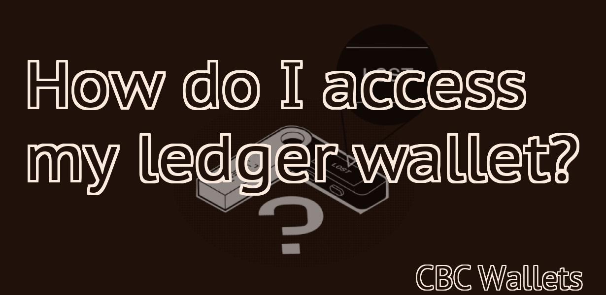 How do I access my ledger wallet?