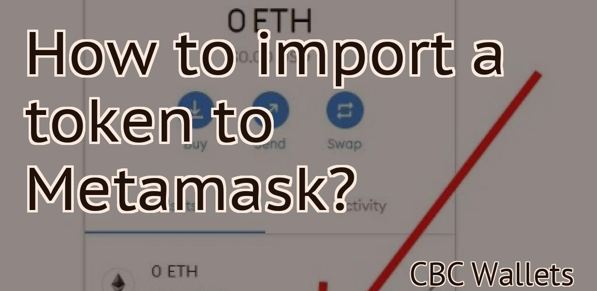 How to import a token to Metamask?