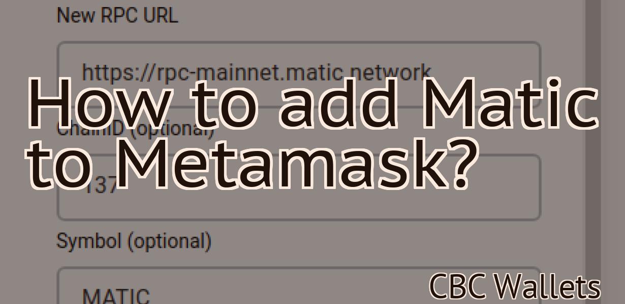How to add Matic to Metamask?