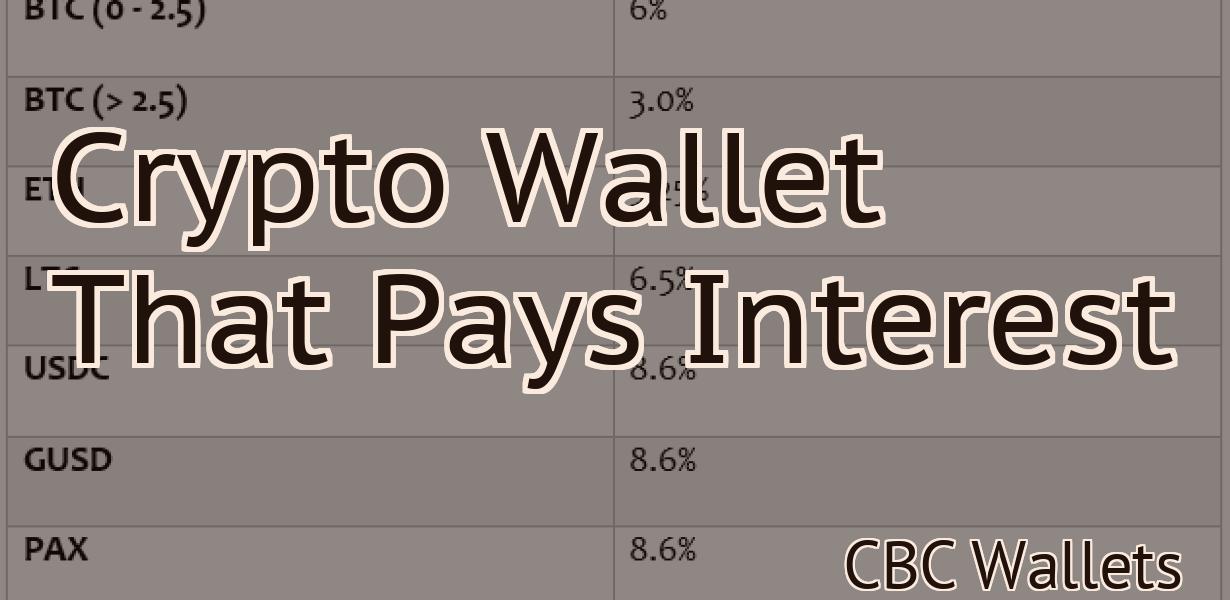 Crypto Wallet That Pays Interest