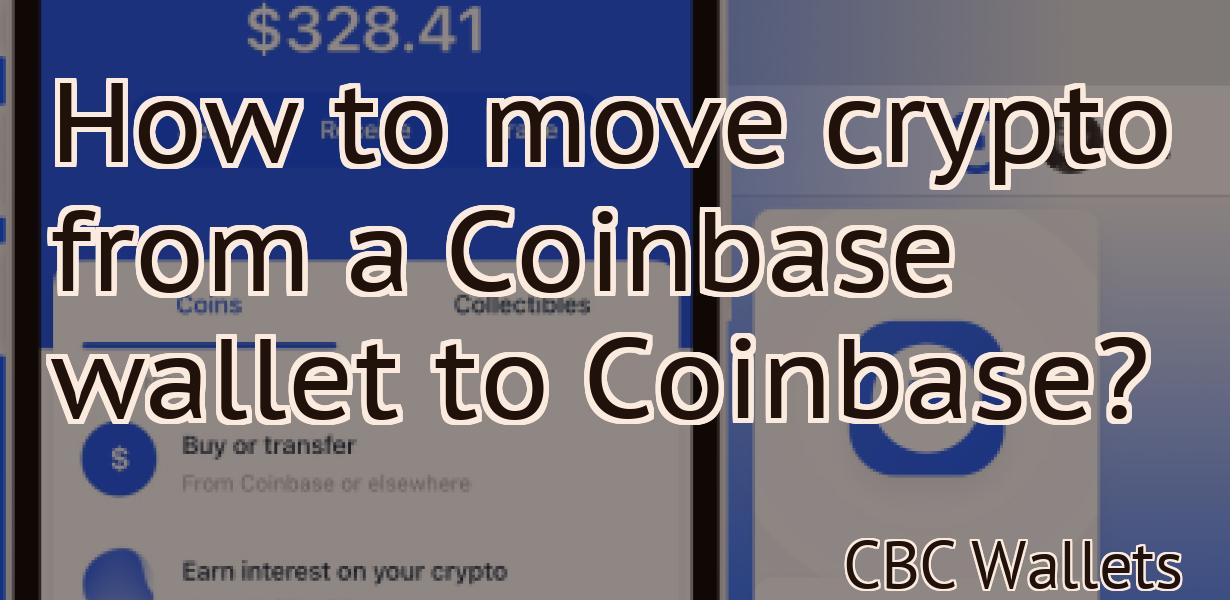 How to move crypto from a Coinbase wallet to Coinbase?