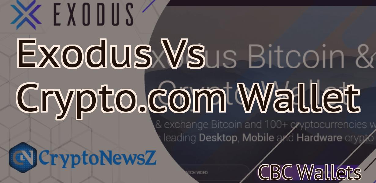 Exodus Vs Crypto.com Wallet
