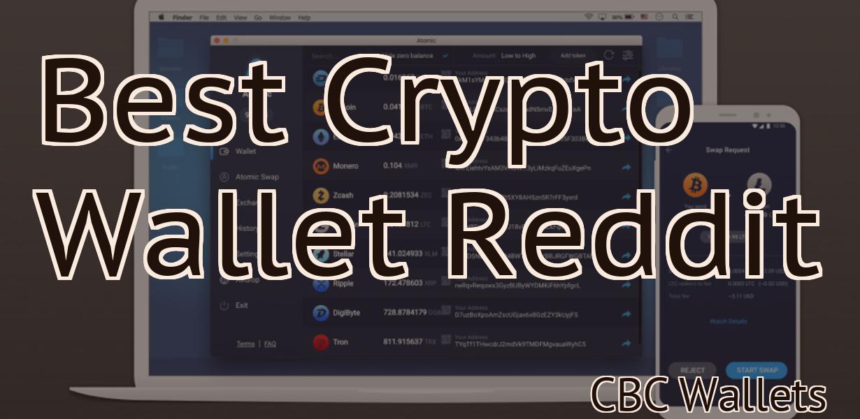Best Crypto Wallet Reddit